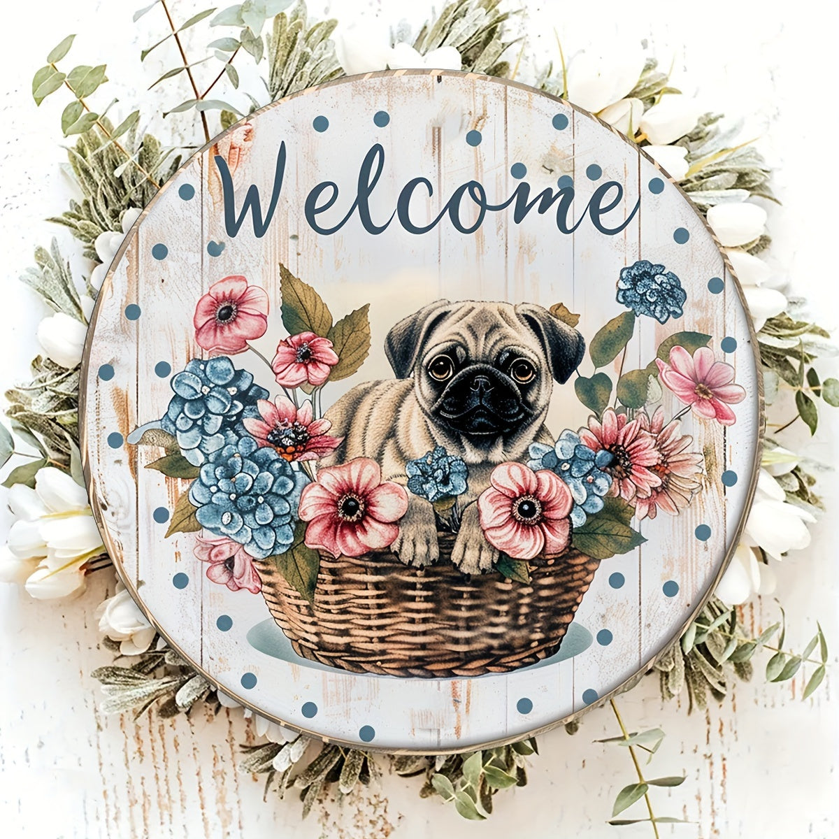 Welcome Pug in Basket Wall Sign Decoration for Home