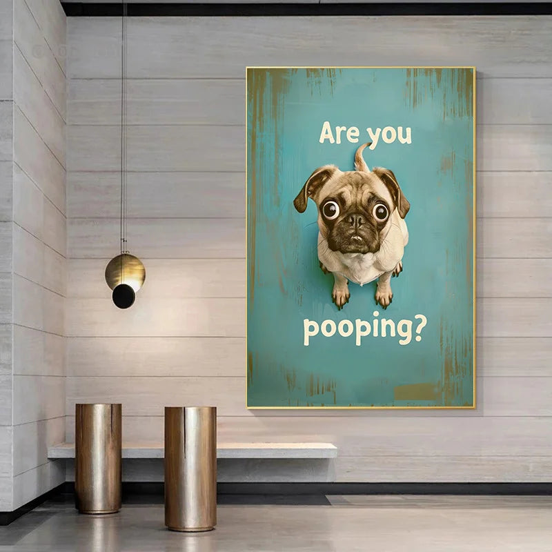 Cute Pug Are You Pooping Vintage Posters